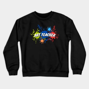 Art Teacher Crewneck Sweatshirt